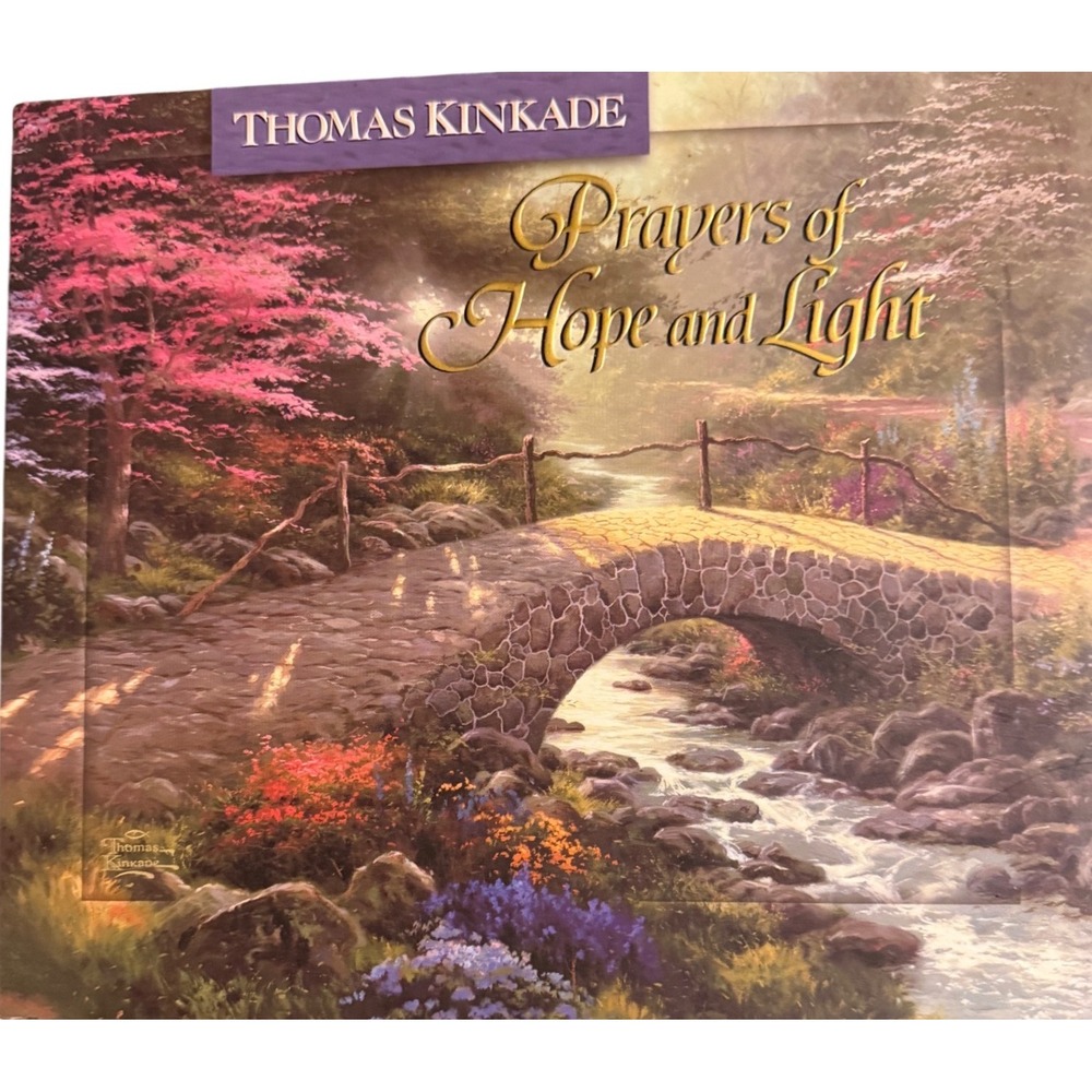 Thomas Kinkade Prayers of Hope and Light Hardcover Book 2003 Lighted Path Art